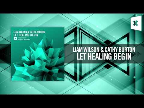 Liam Wilson & Cathy Burton - Let Healing Begin (Amsterdam Trance) - UCsoHXOnM64WwLccxTgwQ-KQ