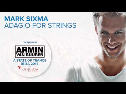 Mark Sixma - Adagio For Strings (Taken from 'A State of Trance at Ushuaïa, Ibiza 2014') [ASOT675] - UCGZXYc32ri4D0gSLPf2pZXQ