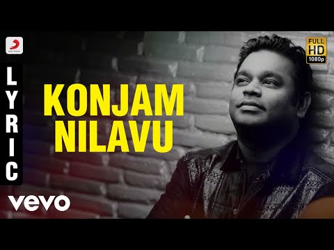 Thiruda Thiruda - Konjam Nilavu Lyric | A.R. Rahman - UCTNtRdBAiZtHP9w7JinzfUg