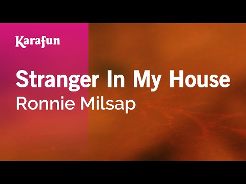 Karaoke Stranger In My House - Ronnie Milsap * - UCbqcG1rdt9LMwOJN4PyGTKg