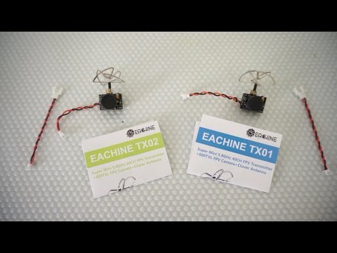 Eachine TX01 and TX02 Feather Light Micro FPV Systems - UCsFctXdFnbeoKpLefdEloEQ