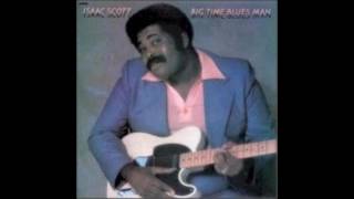 ISAAC SCOTT (Pine Bluff , Arkansas , U.S.A) - Listen To The Blues