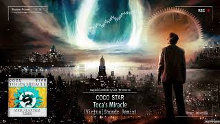 Coco Star - Toca's Miracle (VirtualSoundz Remix) [Free Release]