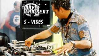 Dave Lambert - S Vibes