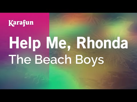 Karaoke Help Me, Rhonda - The Beach Boys * - UCbqcG1rdt9LMwOJN4PyGTKg