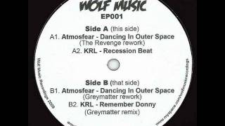 Atmosfear -  Dancing In Outer Space (The Revenge Rework)