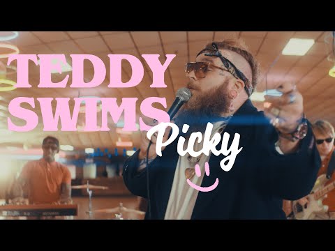 Teddy Swims - Picky (Official Music Video)