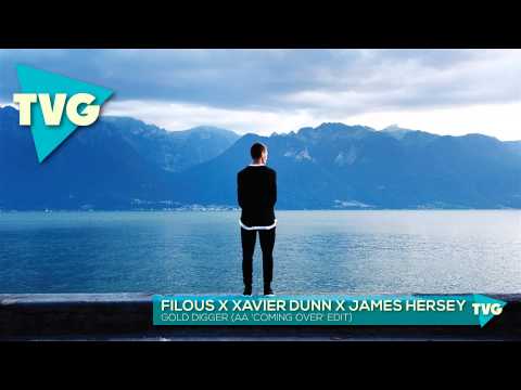 Filous x Xavier Dunn x James Hersey - Gold Digger (AA 'Coming Over' Edit) - UCxH0sQJKG6Aq9-vFIPnDZ2A