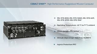 COBALT™ S1901- Rugged High Performance Mission Computing Platform
