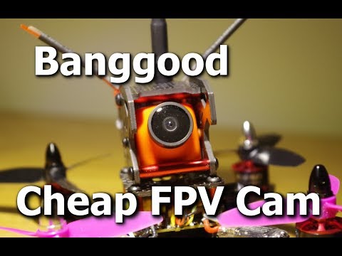 Banggood CMOS FPV camera - Better than you expect - Overview with Sample Footage - UCsz_93d6XCslPayRljNOR_Q
