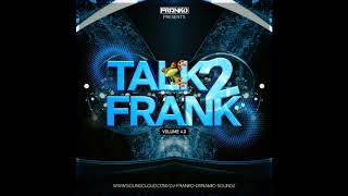 DJ Franko (Dynamic Soundz) - TALK 2 FRANK VOLUME 4.0 2020