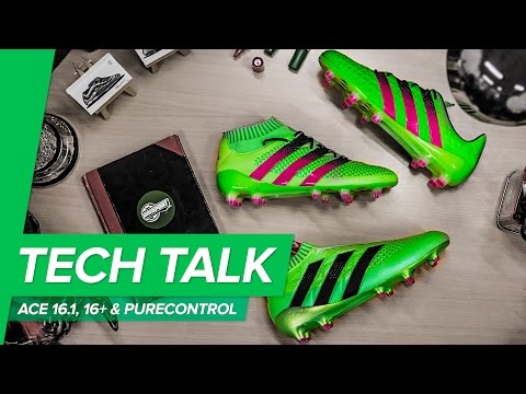 Tech Talk - adidas ACE16.1, 16+ Primeknit and 16+ PureControl - UC5SQGzkWyQSW_fe-URgq7xw