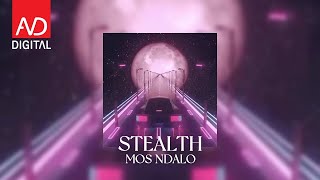 Stealth  - Mos Ndalo (Official Lyrics Video)