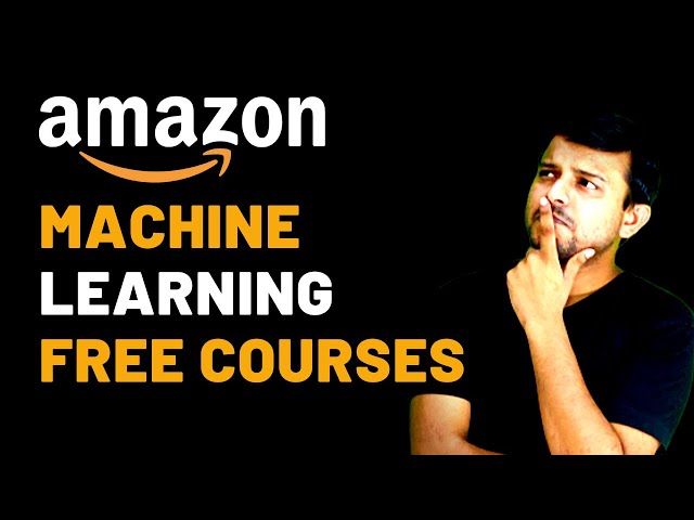 Amazon University’s Machine Learning Course