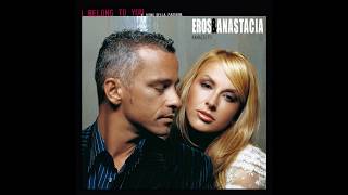 Eros Ramazzotti & Anastacia - 2005 - I Belong To You
