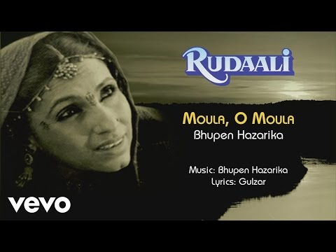 Moula O Moula - Rudaali| Bhupen Hazarika | Official Audio Song - UC3MLnJtqc_phABBriLRhtgQ