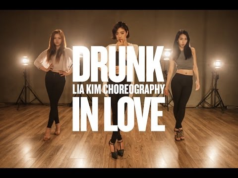 Lia Kim Choreography / Beyonce - Drunk In Love (Feat.Jay Z)