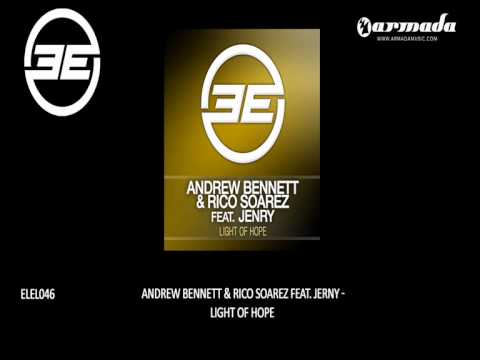 Andrew Bennet & Rico Suarez - Light Of Hope (Original Mix) (ELEL046) - UCGZXYc32ri4D0gSLPf2pZXQ