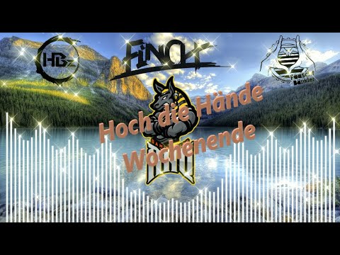 HBZ ~ Finch ~ Fäascht Bänkler ~ Anu - Hoch die Hände, Wochenende