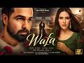 New Song 2026 Wafa Emraan Hashmi Sonam Bajwa New Hindi Song Sad Romantic Song 2026