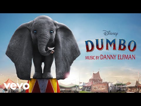 Danny Elfman - The Final Confrontation (From "Dumbo"/Audio Only) - UCgwv23FVv3lqh567yagXfNg