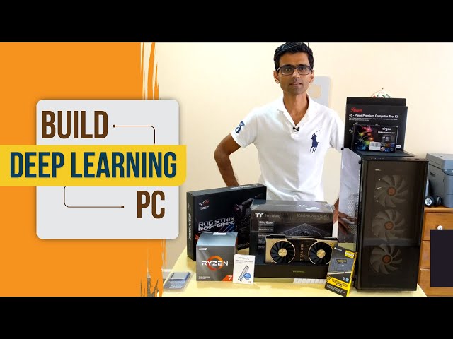How to Build the Best Deep Learning PC