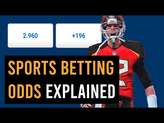 What Are Sports Betting Odds and How Do They Work?