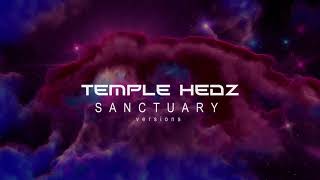 Temple Hedz - Sanctuary Versions Promo