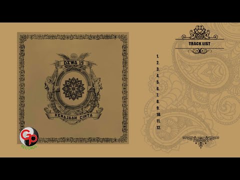DEWA 19 - Full Album Kerajaan Cinta (Official Audio)