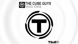 The Cube Guys - Voilà Voilà [Official]