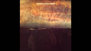Hatfield and the North - Hatfield and the North (1974) Full Album