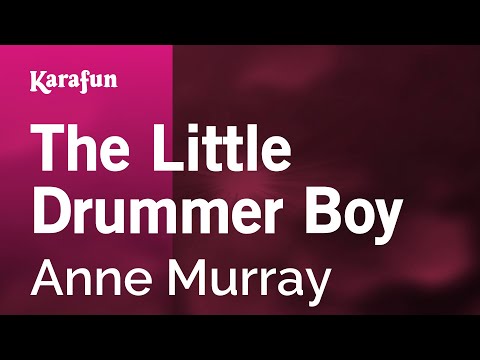 Karaoke The Little Drummer Boy - Anne Murray * - UCbqcG1rdt9LMwOJN4PyGTKg