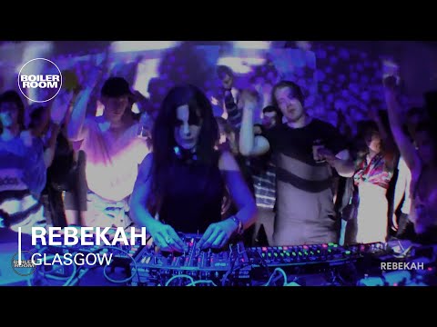 Techno: Rebekah Boiler Room Glasgow DJ Set - UCGBpxWJr9FNOcFYA5GkKrMg