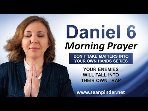 Your ENEMIES Will FALL Into Their Own TRAP - Morning Prayer
