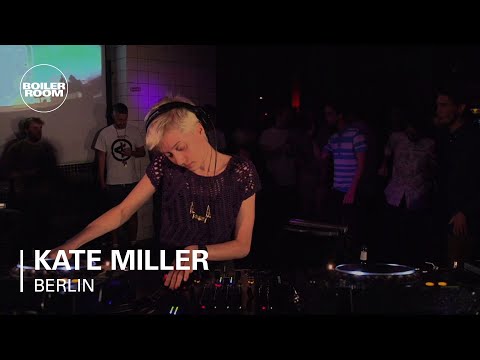 Kate Miller Boiler Room Berlin DJ Set - UCGBpxWJr9FNOcFYA5GkKrMg