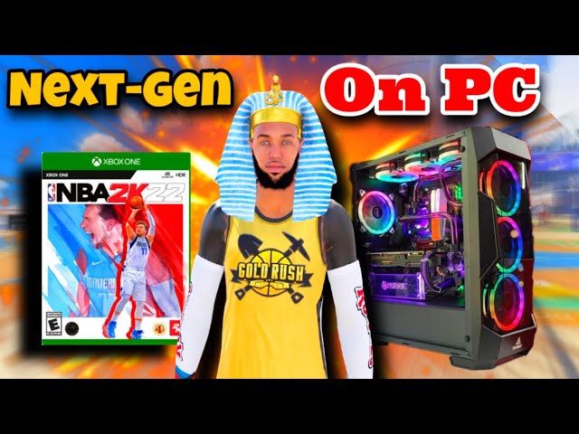 Is NBA 2K22 PC Next Gen?