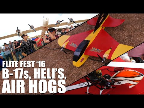 B-17s, Heli's, Air Hogs, Oh My  | Flite Fest 2016 - Recap Part 1 - UC9zTuyWffK9ckEz1216noAw