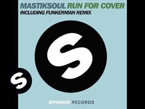 Mastiksoul - Run for Cover (Dub Mix) - UCpDJl2EmP7Oh90Vylx0dZtA