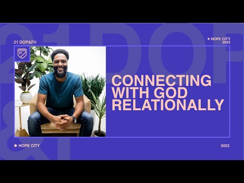 Day 12: Connecting with God Relationally  Shaun Perry  21 Days of Prayer & Fasting