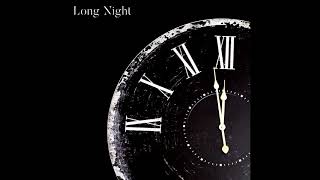 Long Night - Tick Tock