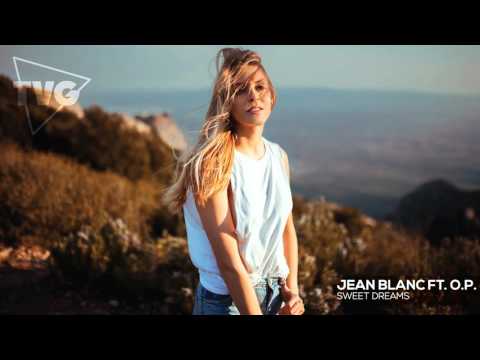 Jean Blanc ft. ortoPilot - Sweet Dreams - UCouV5on9oauLTYF-gYhziIQ