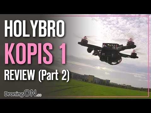 DroningON | HolyBro Kopis 1 Review (Part 2) - LOS & FPV Flight Test - UCYoEOmvbMm0LX6AsIwANvug