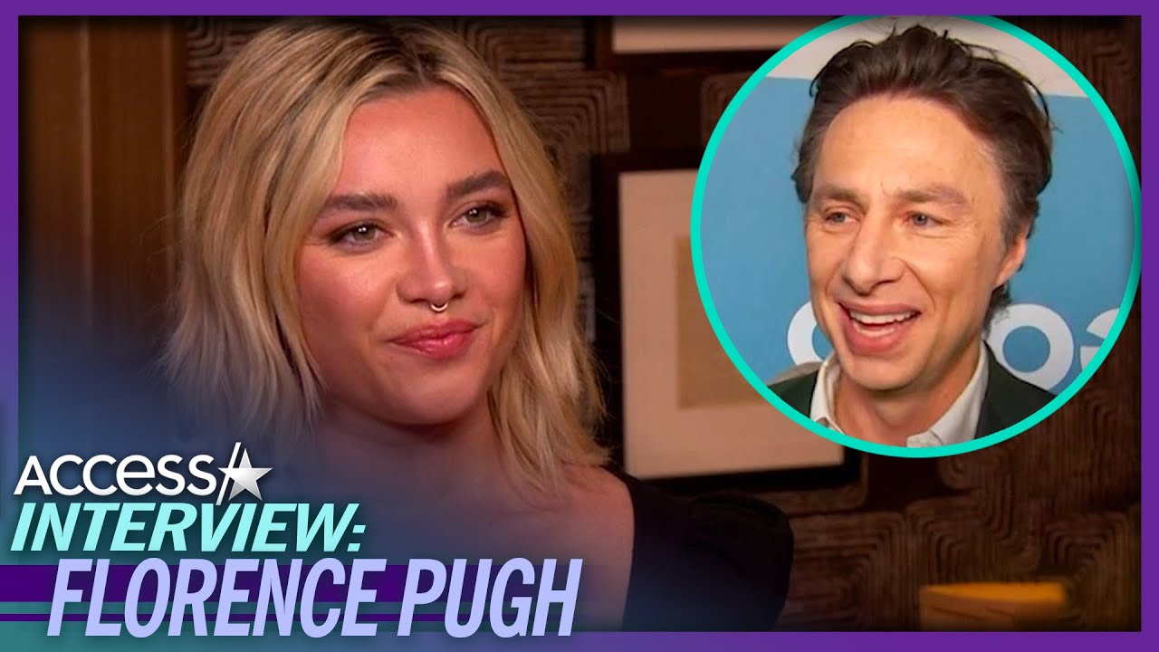 Florence Pugh Raves About Working w/ Zach Braff & Reveals One Of Her ‘Love Languages’