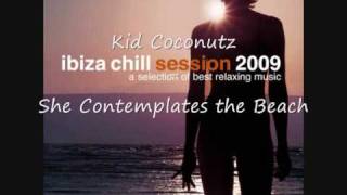 Kid Coconutz - She Contemplates The Beach