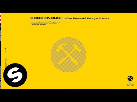 Olav Basoski & Georgio Schultz - Good Enough (Official Audio) - UCpDJl2EmP7Oh90Vylx0dZtA