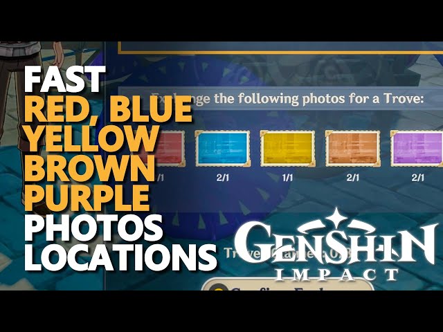 How to Get Red Photo in Genshin Impact? Red - Blue - Yellow - Brown - and Purple Photos