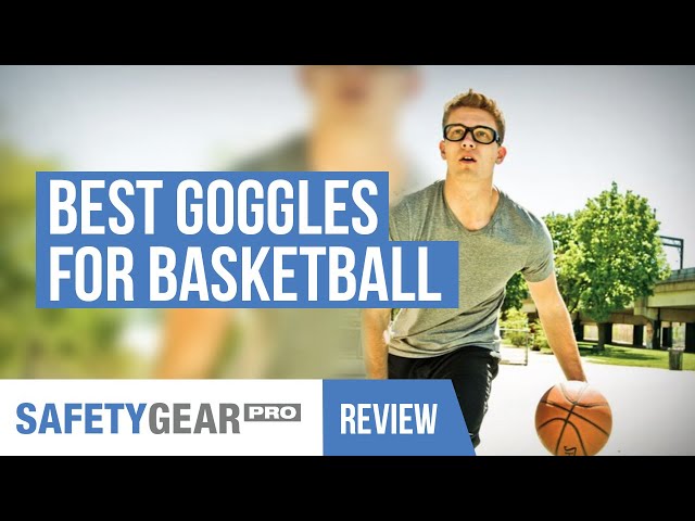 Do You Need Basketball Googles?
