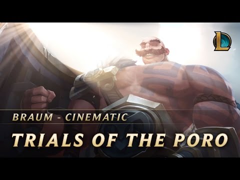 Braum: Trials of the Poro | New Champion Teaser - League of Legends - UC2t5bjwHdUX4vM2g8TRDq5g