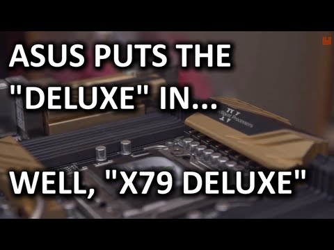 Asus X79 Deluxe Motherboard Unboxing & Overview - UCXuqSBlHAE6Xw-yeJA0Tunw