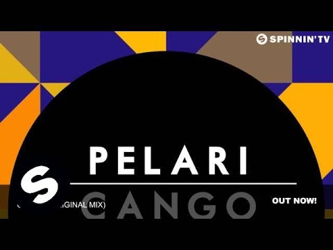 Pelari - Cango (Original Mix) - UCpDJl2EmP7Oh90Vylx0dZtA